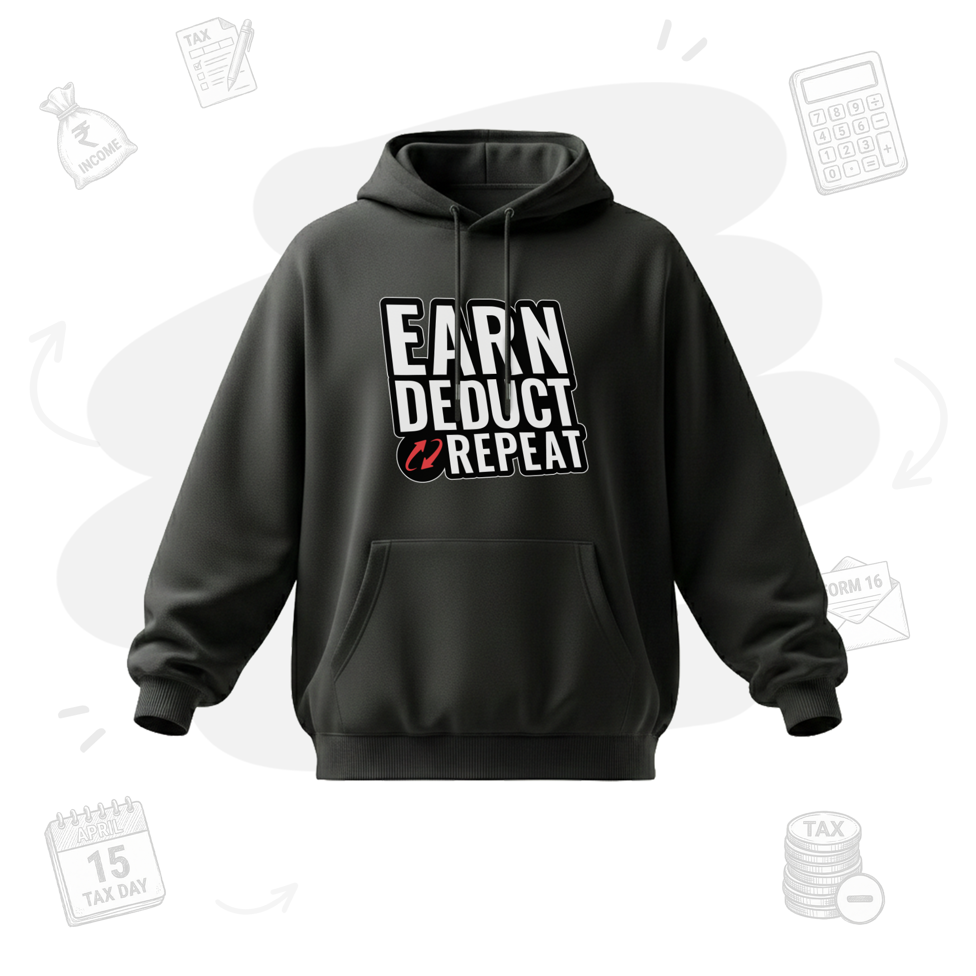 Earn. Deduct. Repeat | Premium Men's Oversized Hoodie