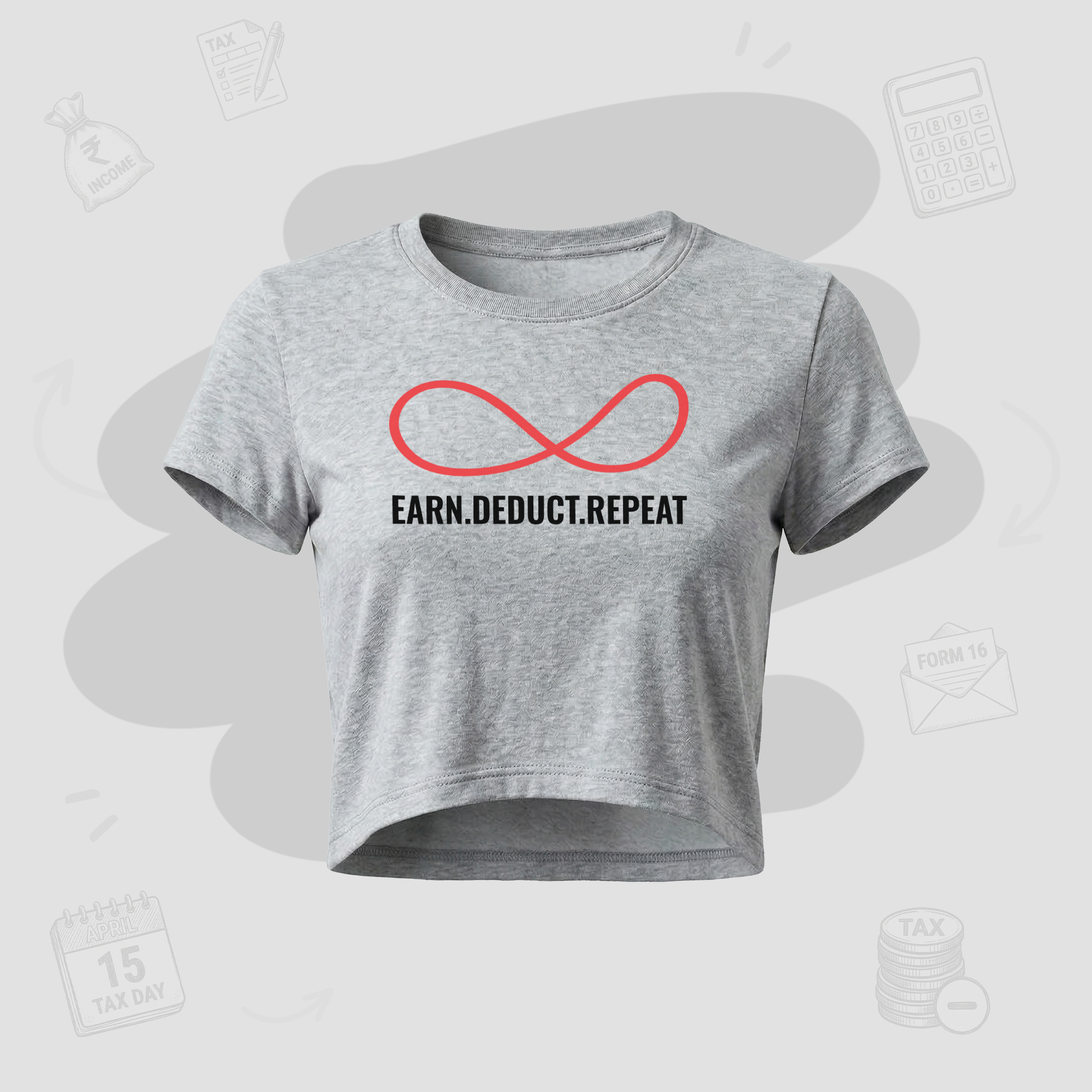 Earn. Deduct. Repeat Loop | Premium women's CropTop