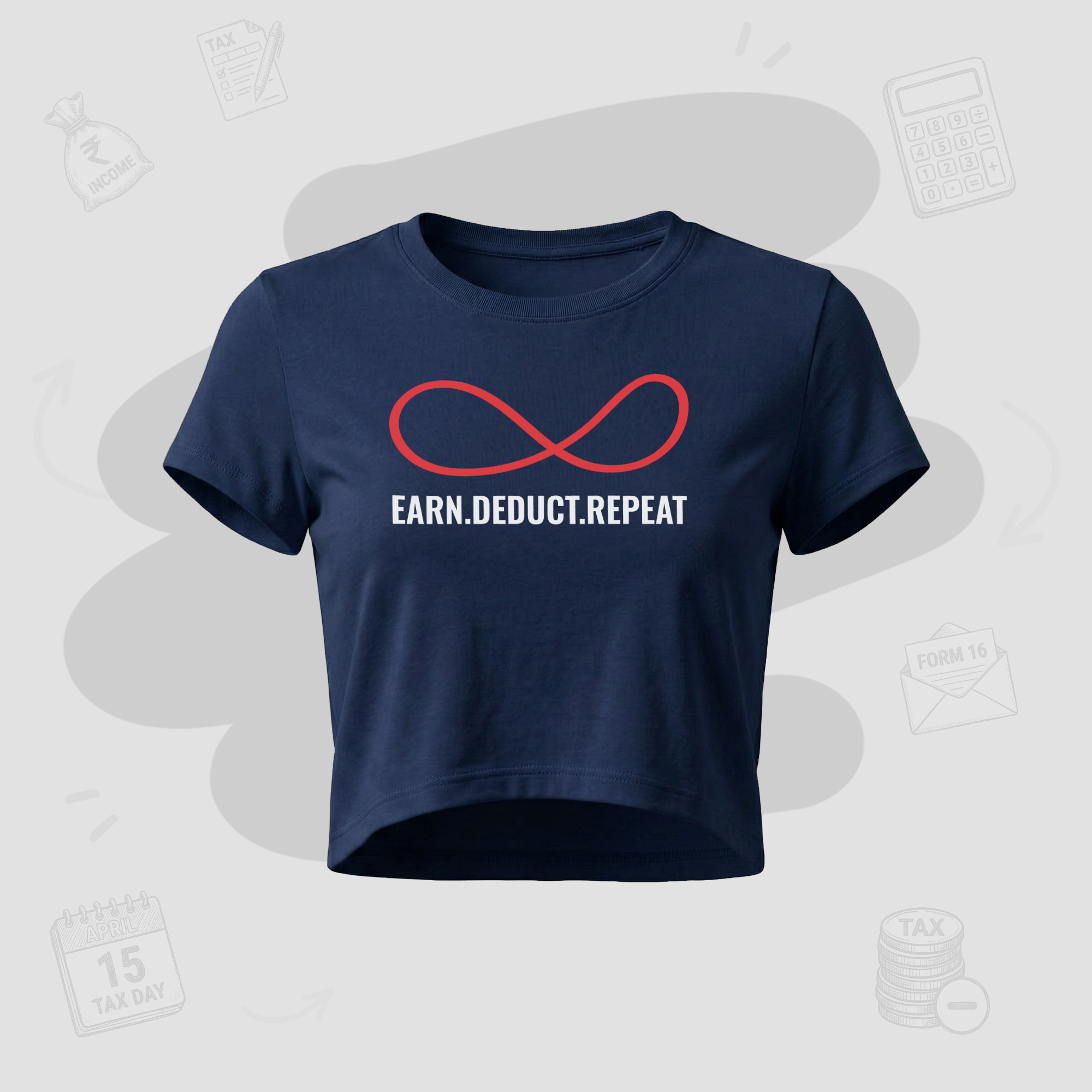 Earn. Deduct. Repeat Loop | Premium women's CropTop