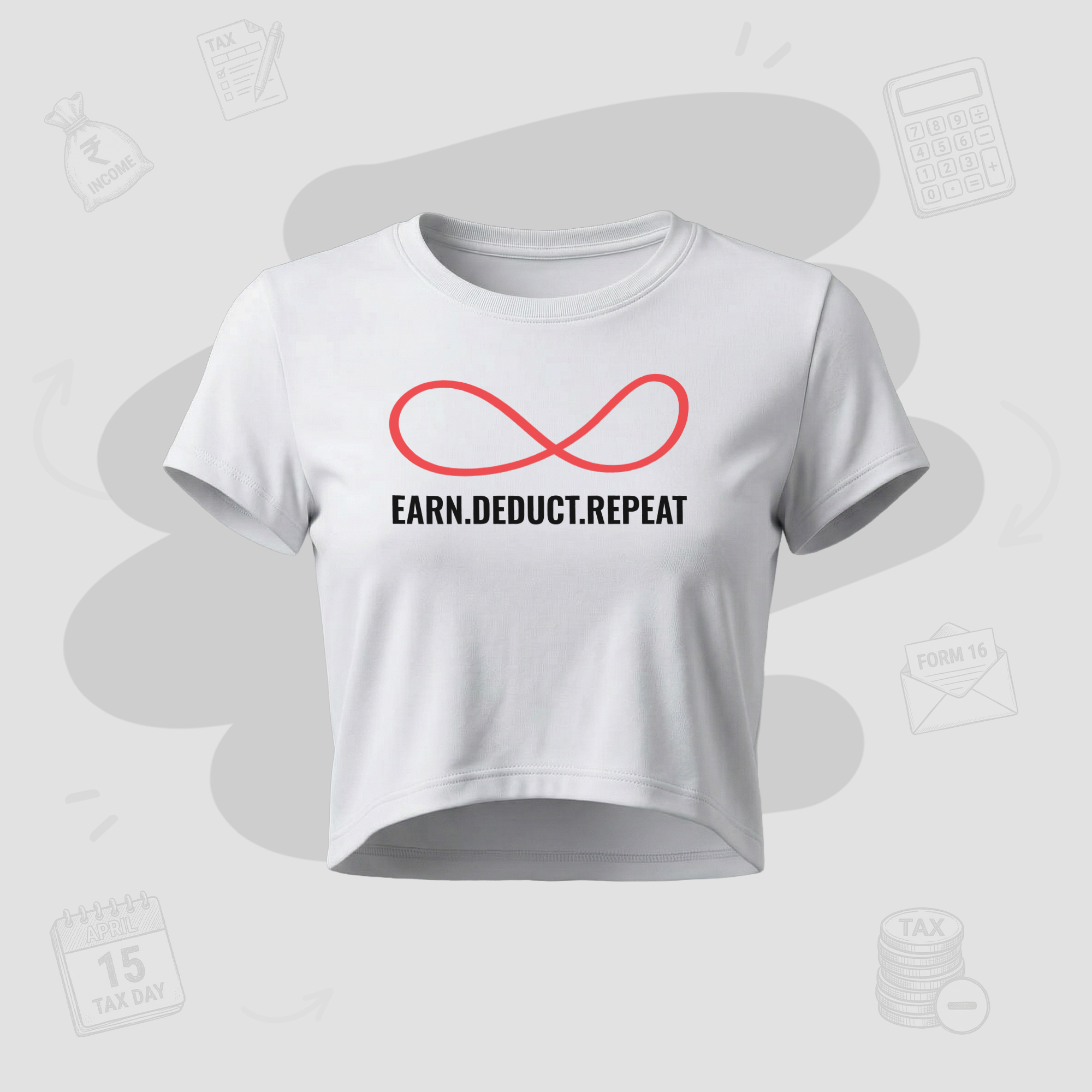 Earn. Deduct. Repeat Loop | Premium women's CropTop