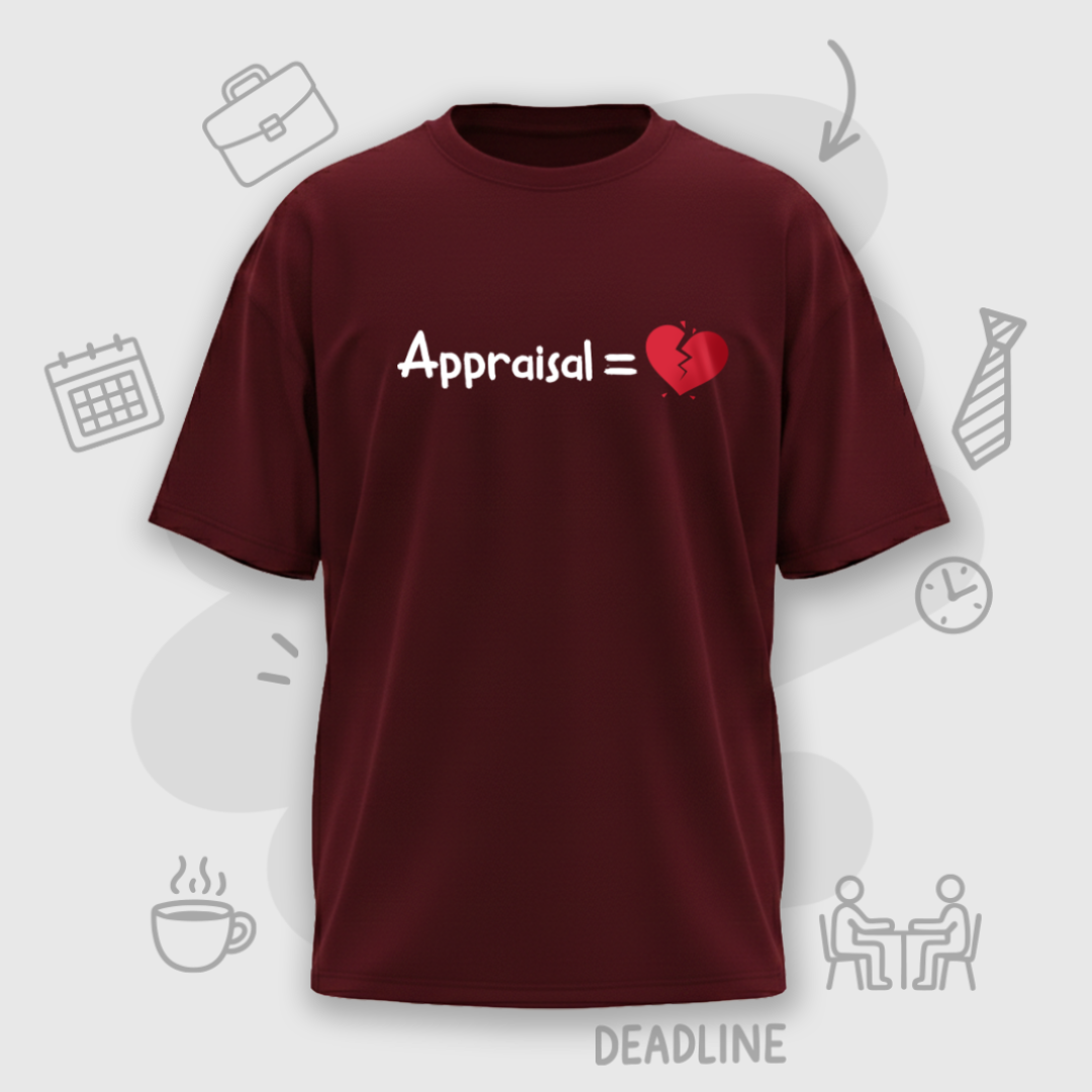 Corporate Appraisal = 💔 | Premium Men’s Oversized T-shirt