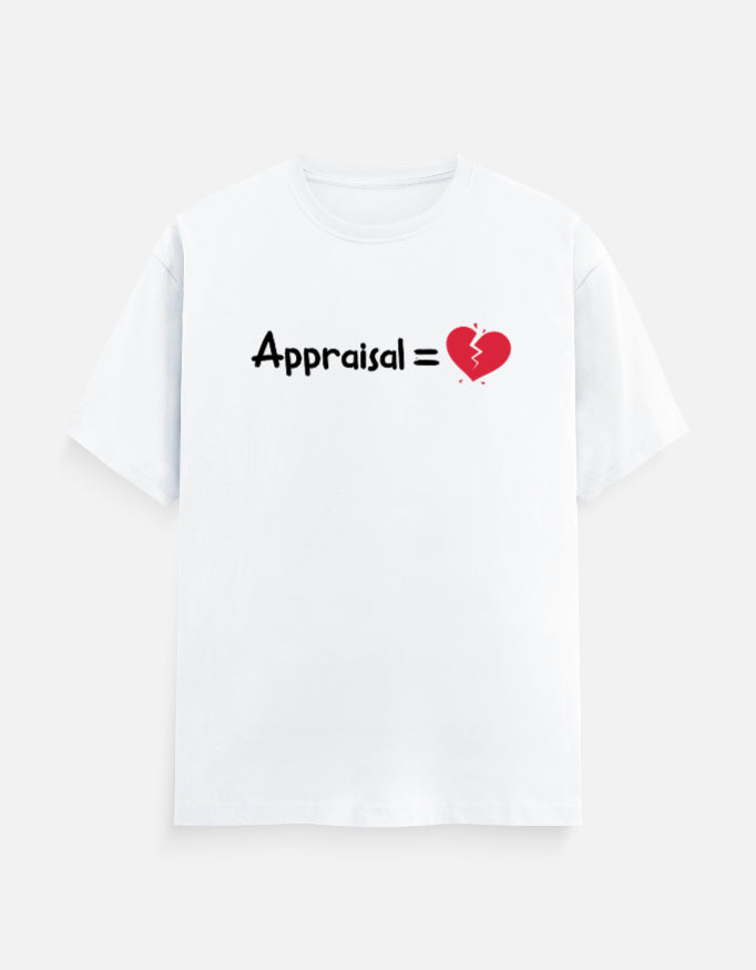 Appraisal = 💔 – Premium Men’s T-shirt