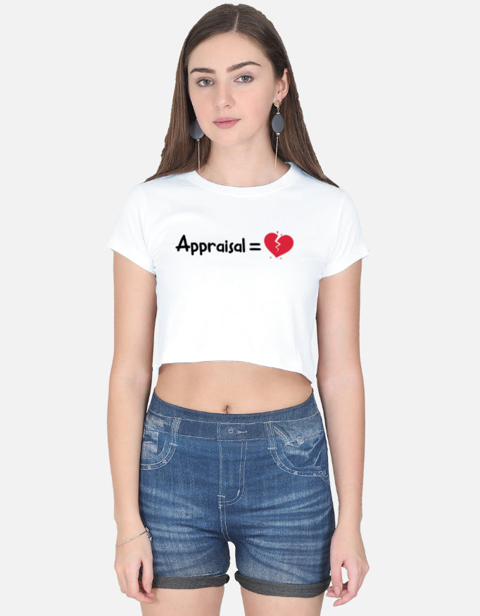 Corporate Appraisal=💔 | Premium Women's Crop top