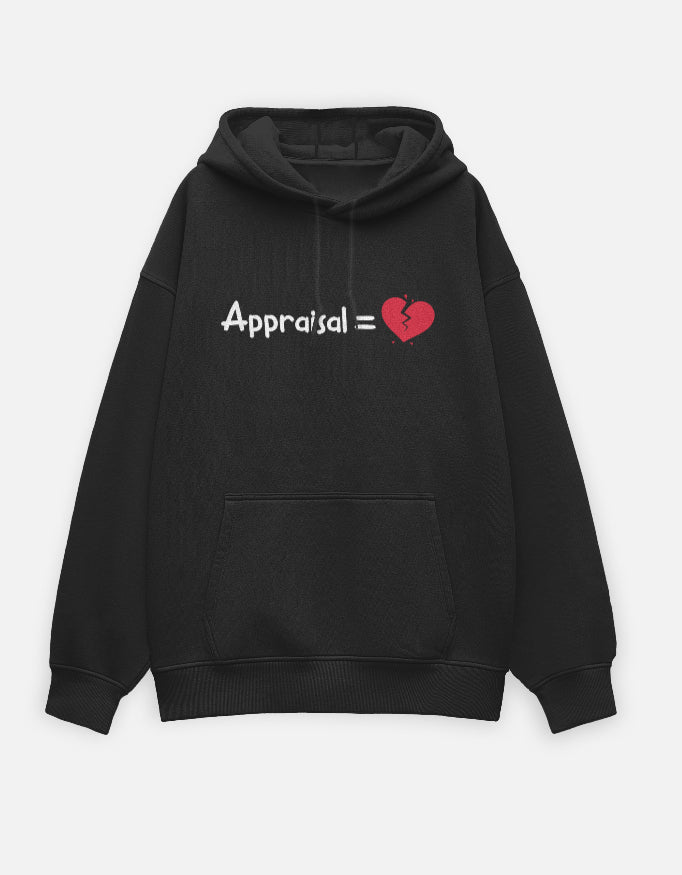 Appraisal = 💔 - Premium Men’s Oversized Hoodie