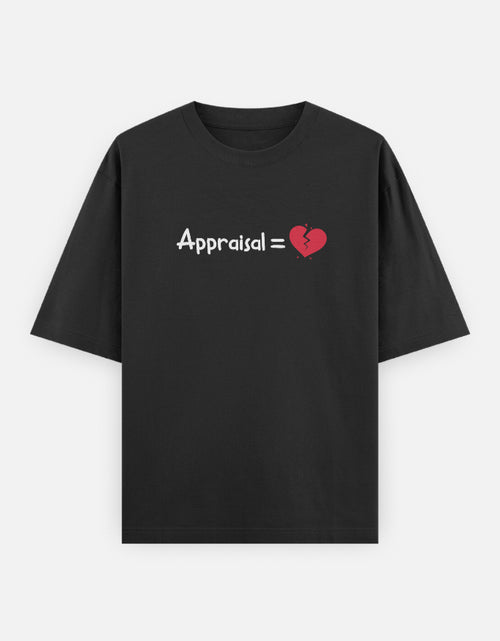 Appraisal = 💔 - Premium Men’s Oversized T-shirt