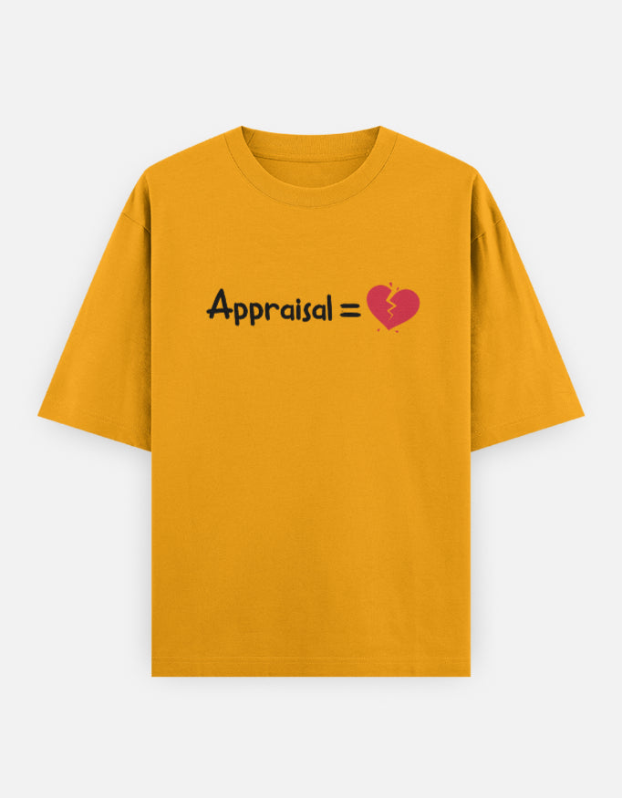 Appraisal = 💔 - Premium Men’s Oversized T-shirt