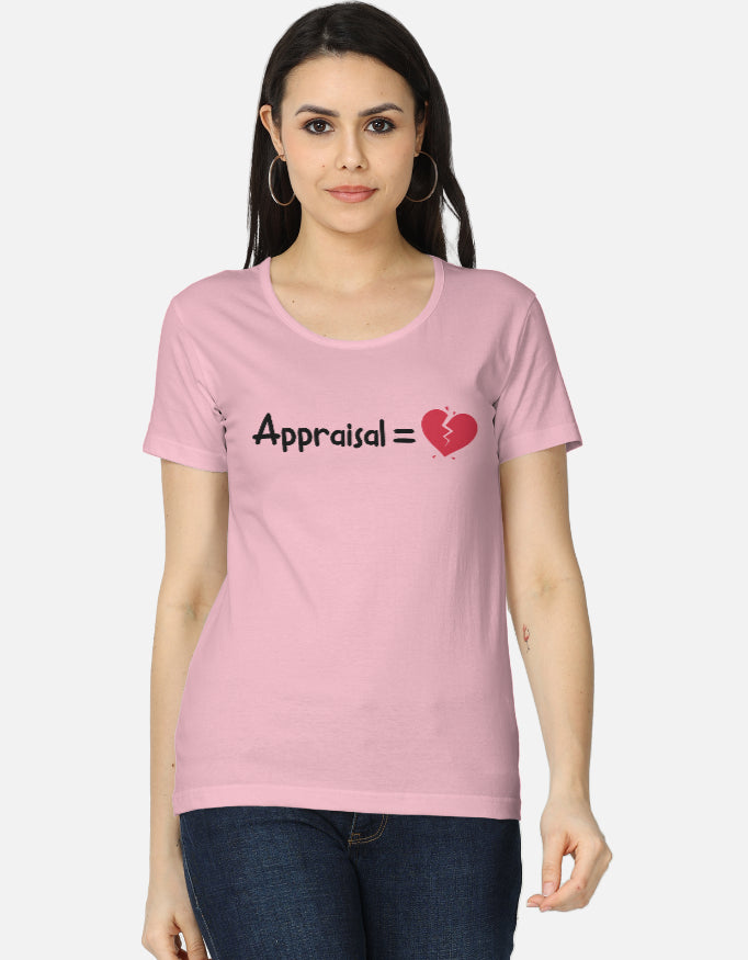 Corporate Appraisal=💔  | Premium Women's T-shirt