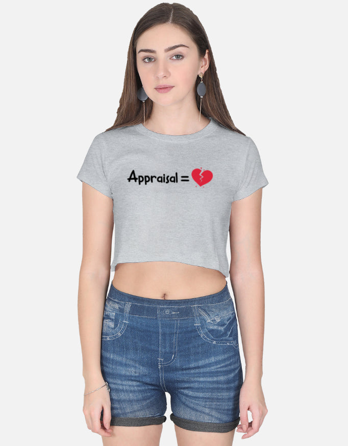 Corporate Appraisal=💔 | Premium Women's Crop top