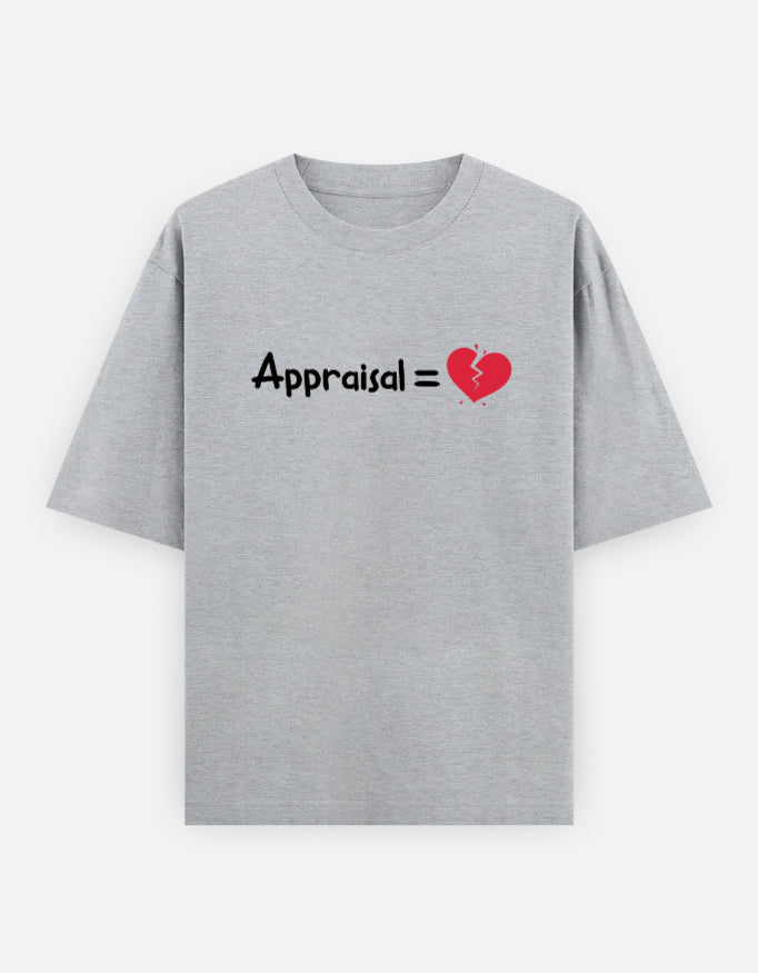Corporate Appraisal = 💔 | Premium Men’s Oversized T-shirt