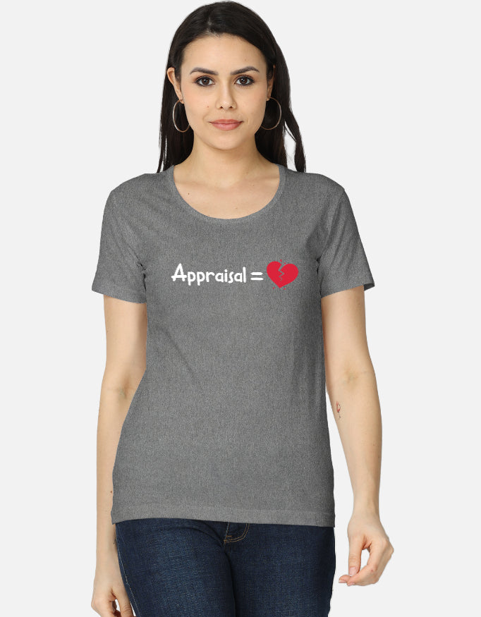 Corporate Appraisal=💔  | Premium Women's T-shirt