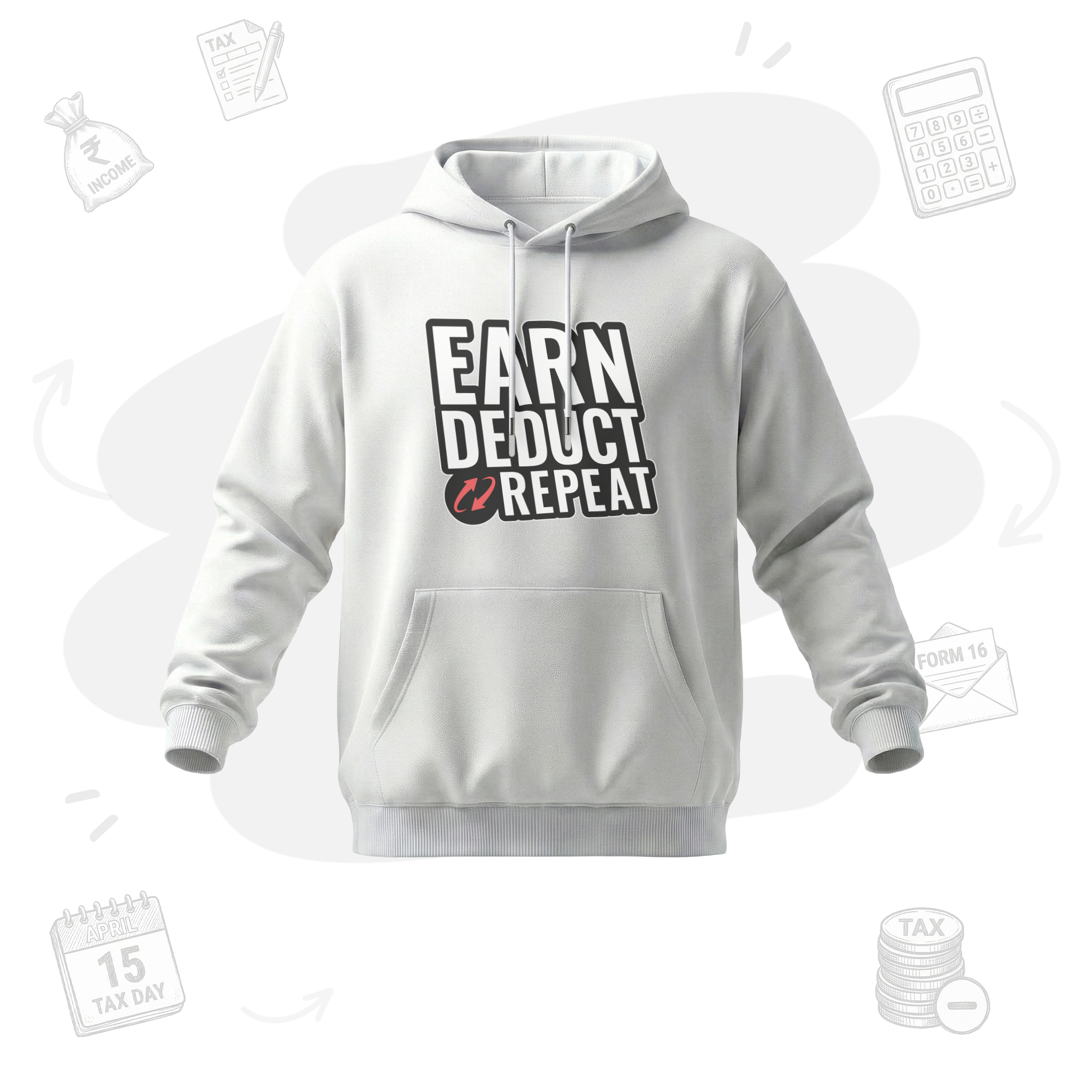 Earn. Deduct. Repeat | Premium Men's Hoodie
