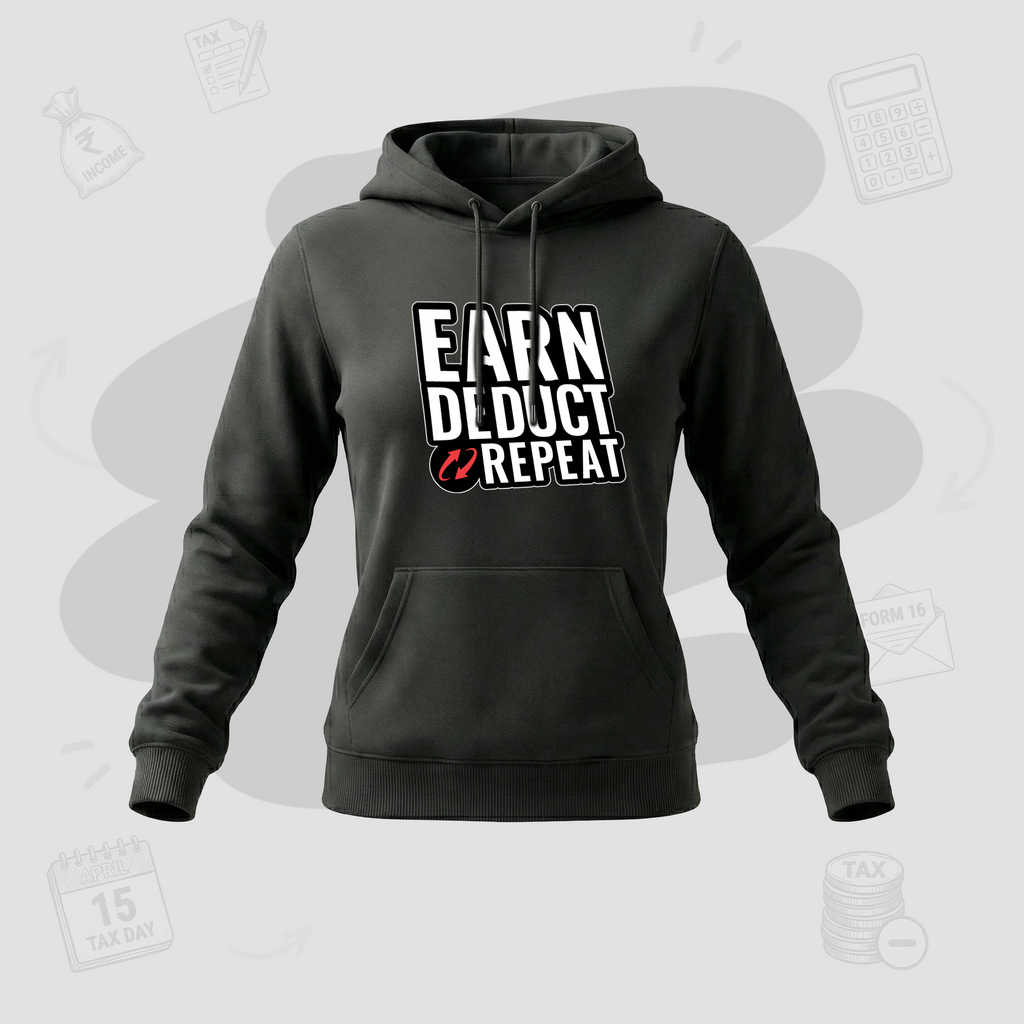 Earn. Deduct. Repeat | Premium Women's Hoodies