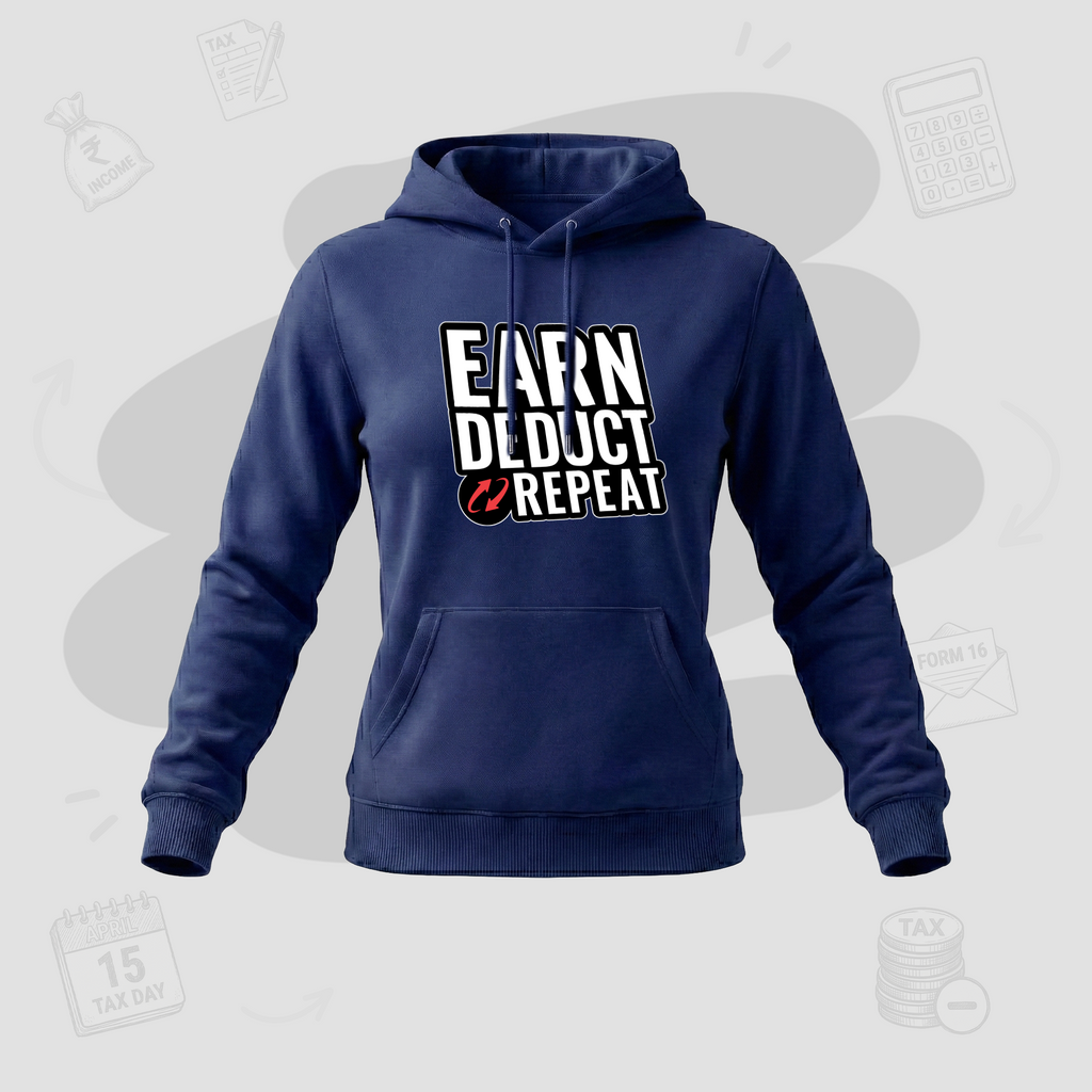 Earn. Deduct. Repeat | Premium Women's Hoodies