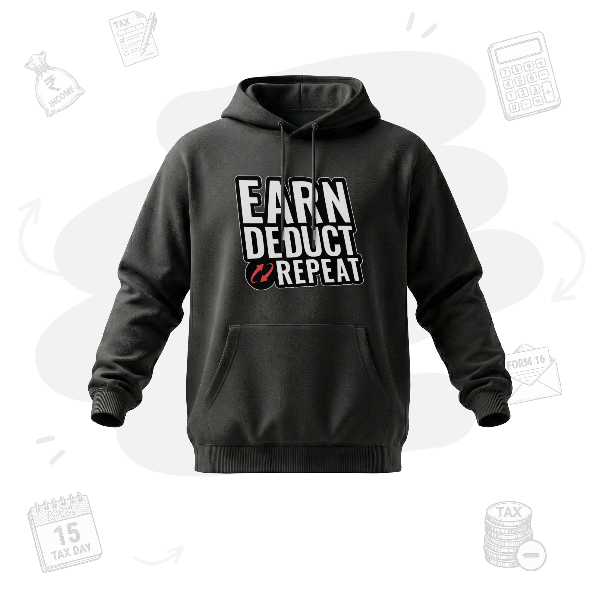 Earn. Deduct. Repeat | Premium Men's Hoodie