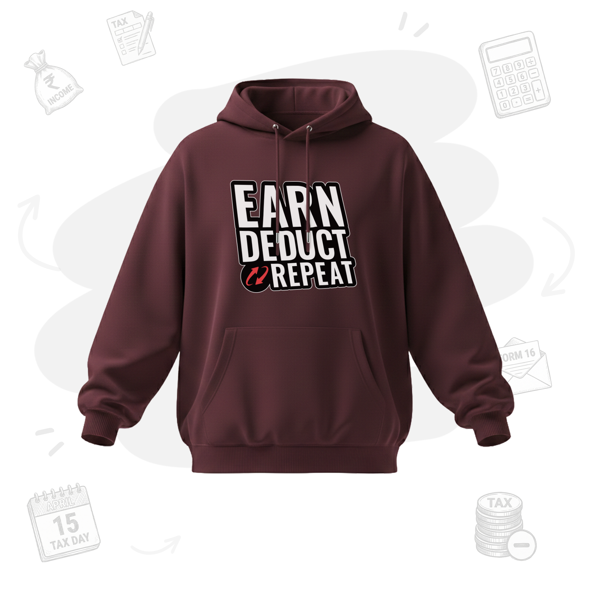 Earn. Deduct. Repeat | Premium Men's Oversized Hoodie