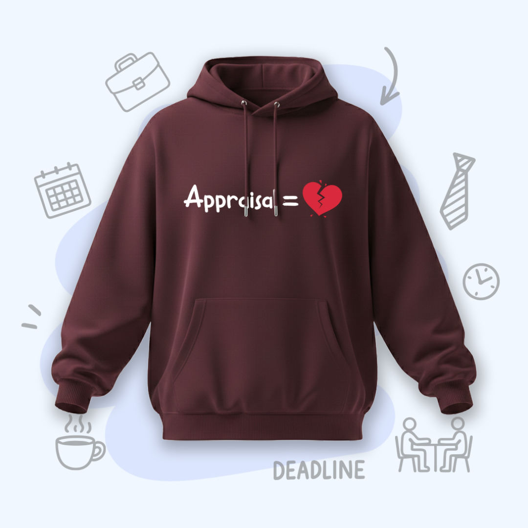 Corporate Appraisal = 💔 | Premium Men’s Oversized Hoodie