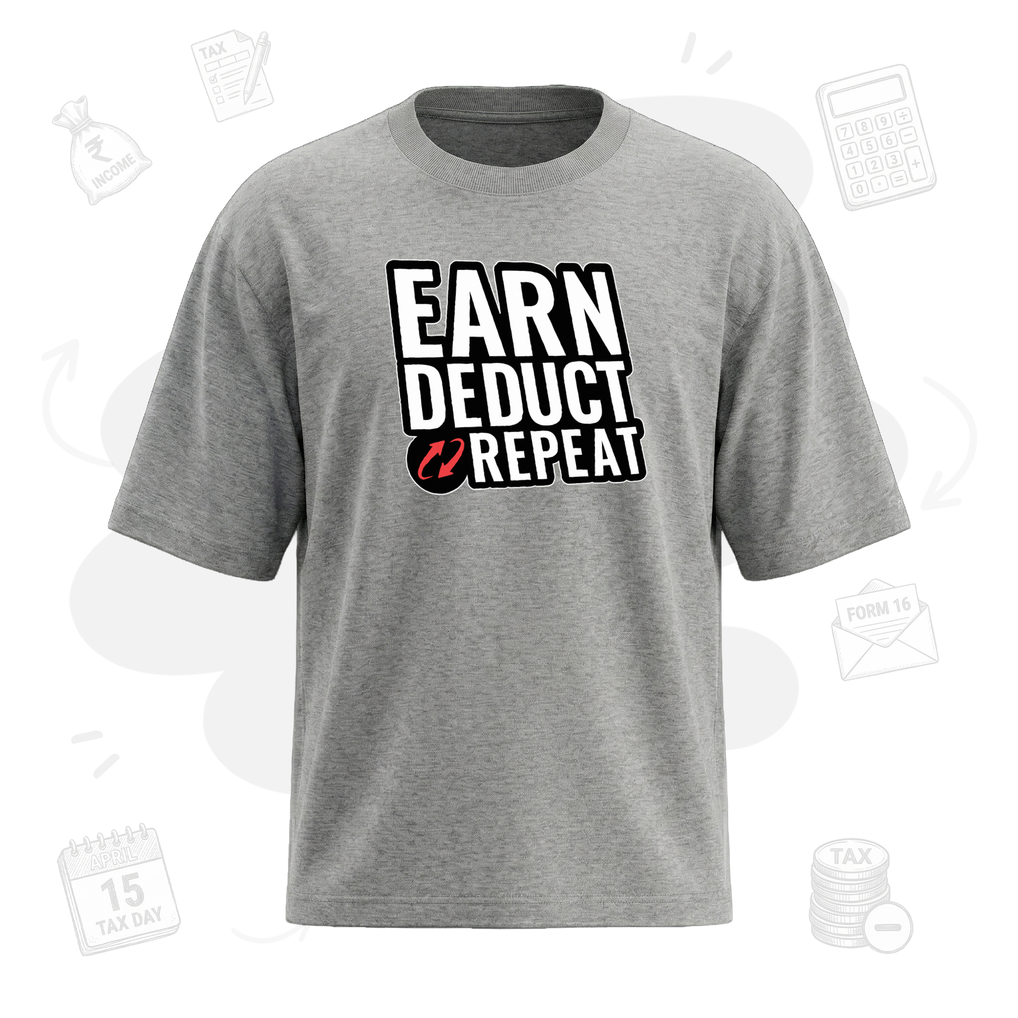 Earn. Deduct. Repeat | Premium Men's Oversized T-shirt
