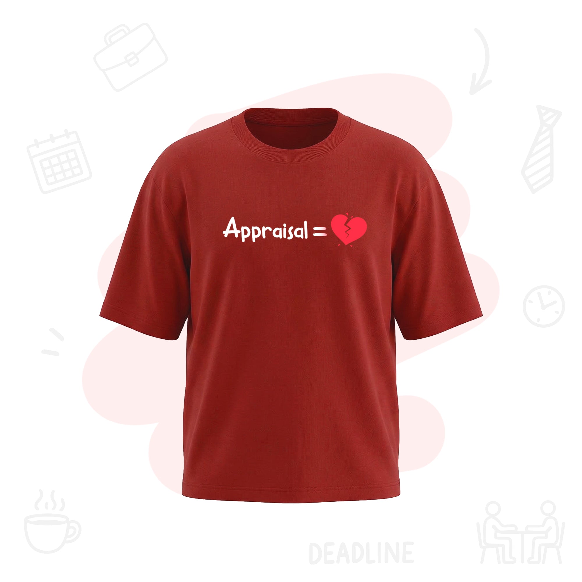 Corporate Appraisal = 💔 | Premium Men’s Oversized T-shirt