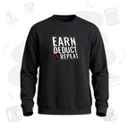 Earn. Deduct. Repeat | Premium Men's Sweatshirt