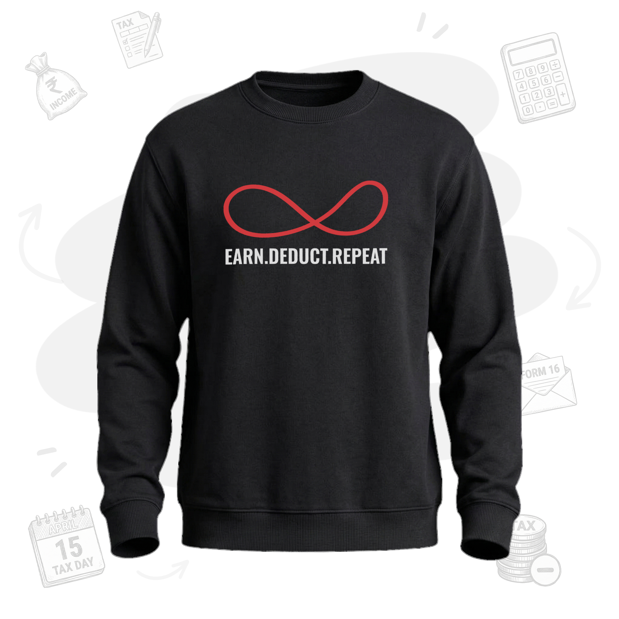 Earn.Deduct.Repeat Loop | Premium Men's Sweatshirt
