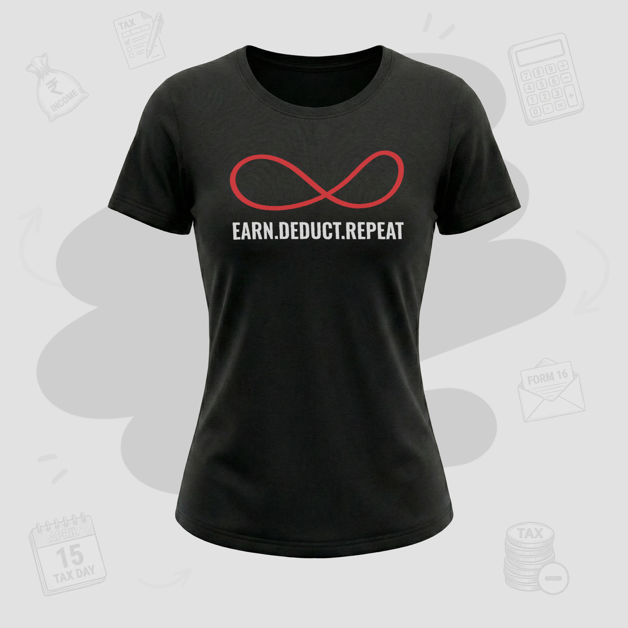 Earn. Deduct. Repeat Loop | Premium women's T-shirt.