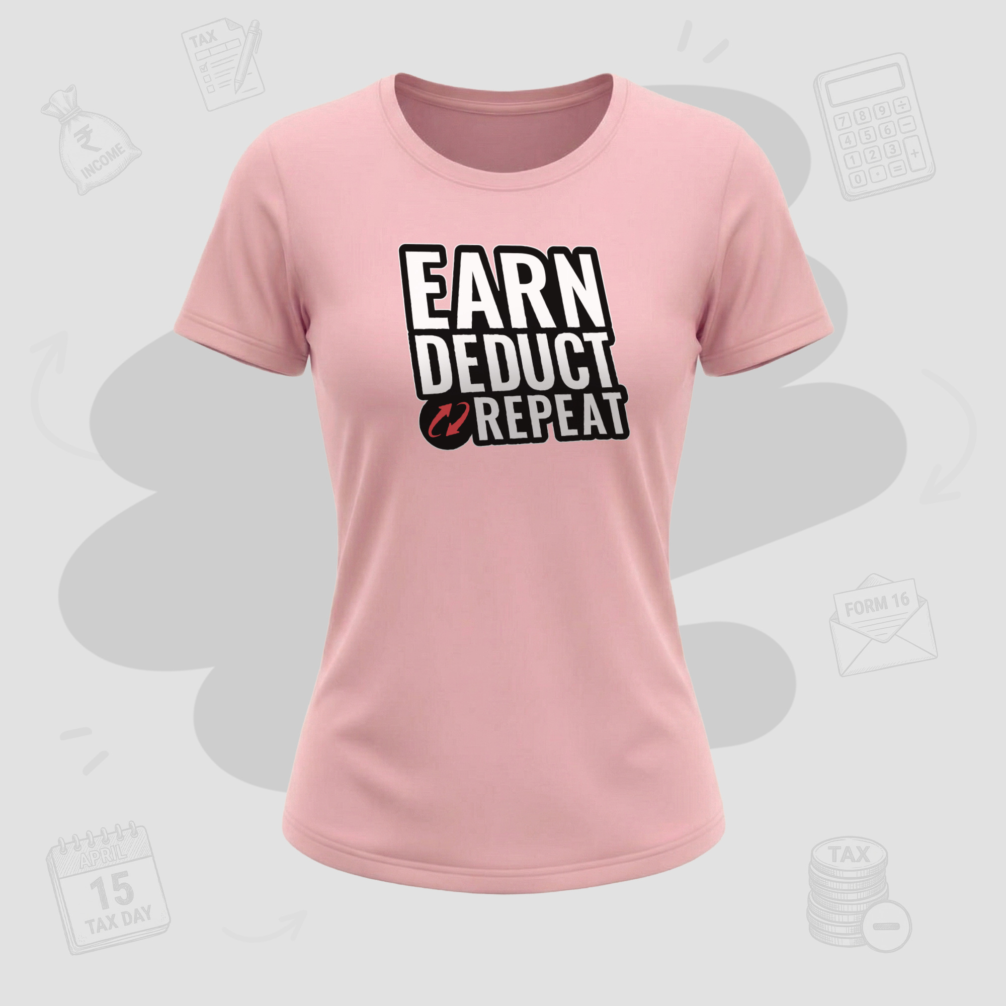 Earn. Deduct. Repeat | Premium Women's T-shirt