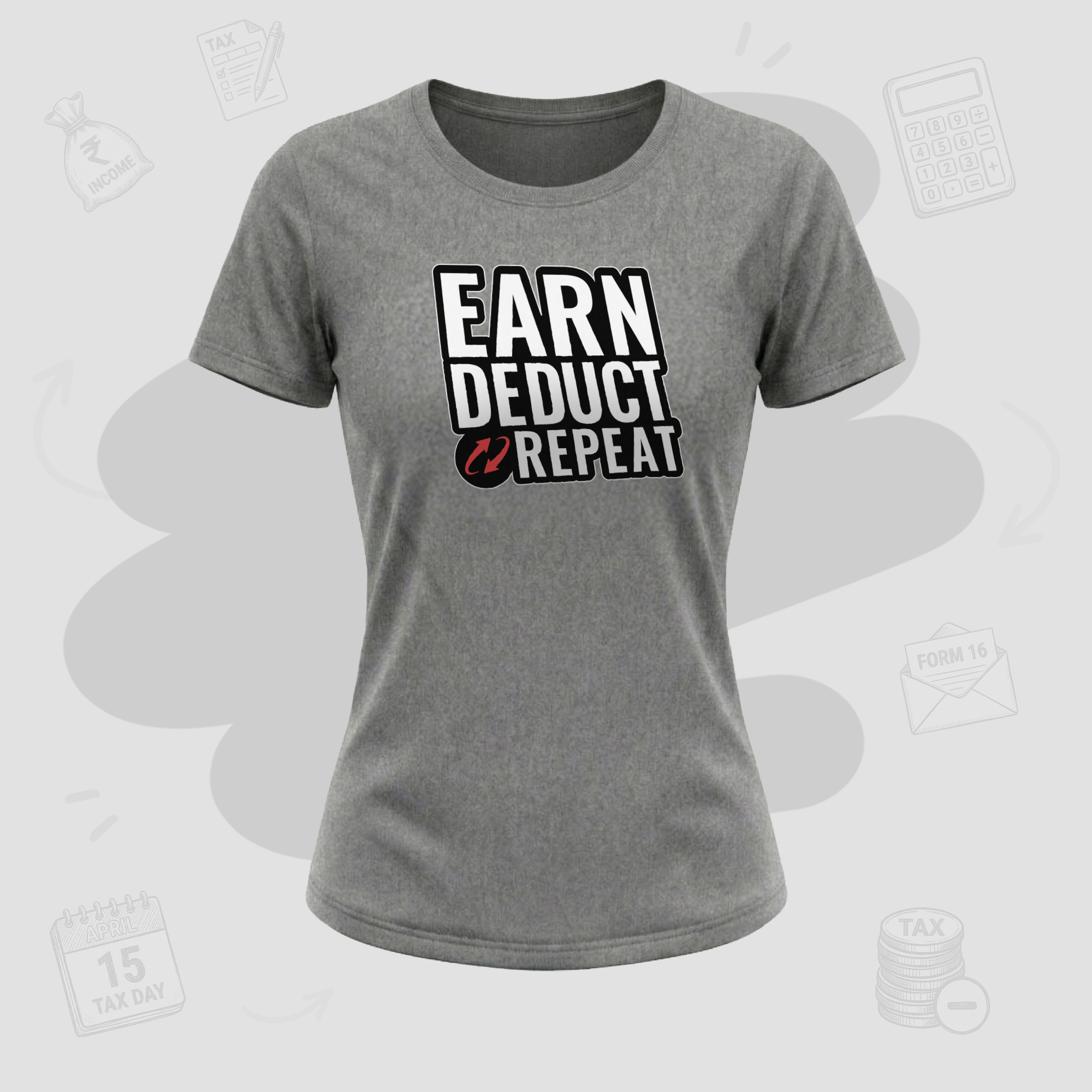 Earn. Deduct. Repeat | Premium Women's T-shirt