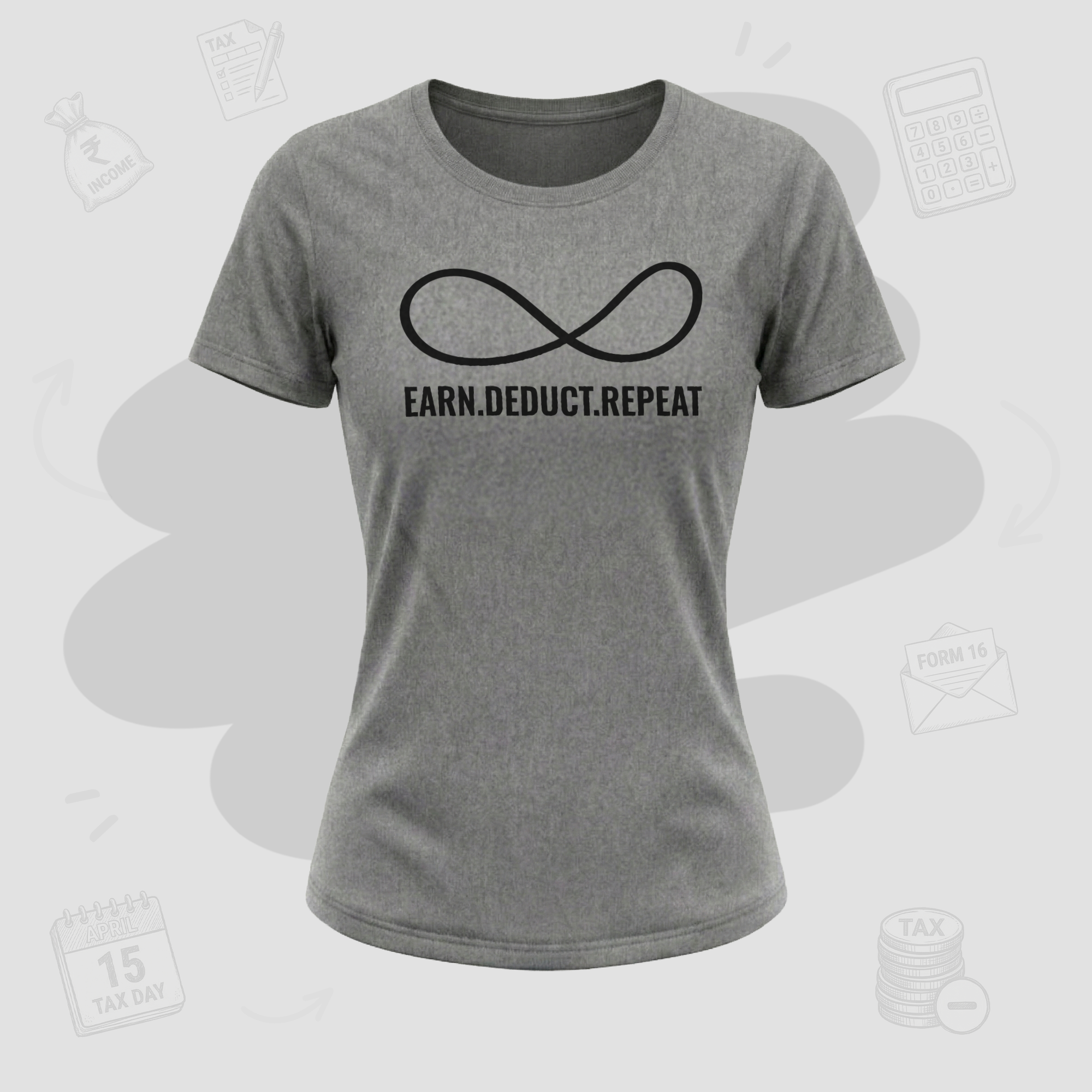 Earn. Deduct. Repeat Loop | Premium women's T-shirt.