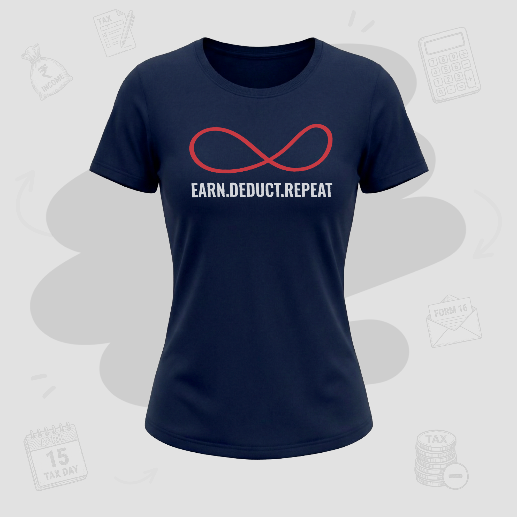 Earn. Deduct. Repeat Loop | Premium women's T-shirt.