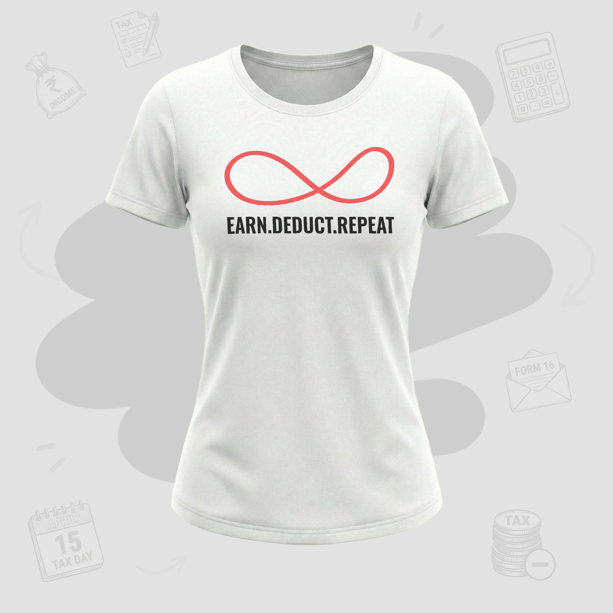 Earn. Deduct. Repeat Loop | Premium women's T-shirt.